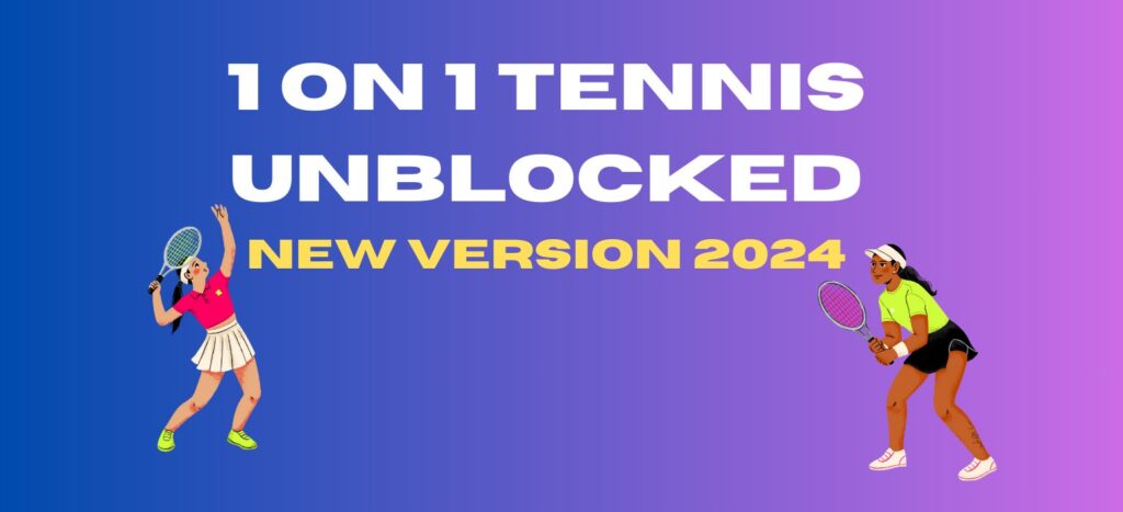1 On 1 Tennis Unblocked